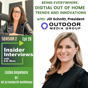 Trends in Out of Home Media: Being Everywhere with OMG President Jill Schnitt