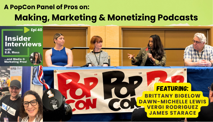 A Panel of Pros at PopCon on Making and Marketing Podcasts