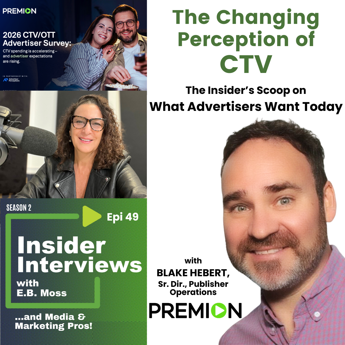 Changing Perceptions in CTV Advertising: Insights from Premion’s Blake Hebert